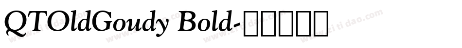 QTOldGoudy Bold字体转换